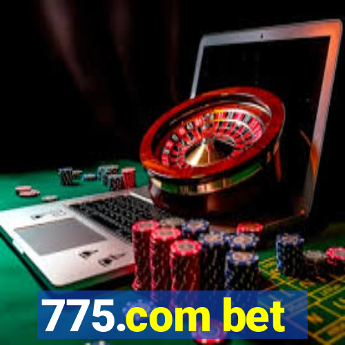 775.com bet